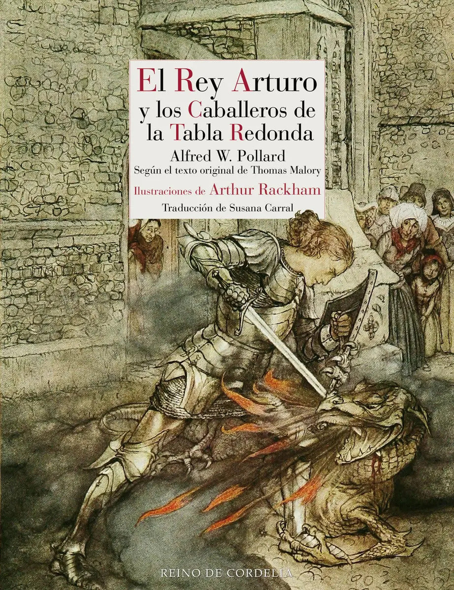 Portada de El Rey Arturo Y Los Caballeros De La Tabla Redonda The Romance Of King Arthur And His Knights Of The Round Table…
