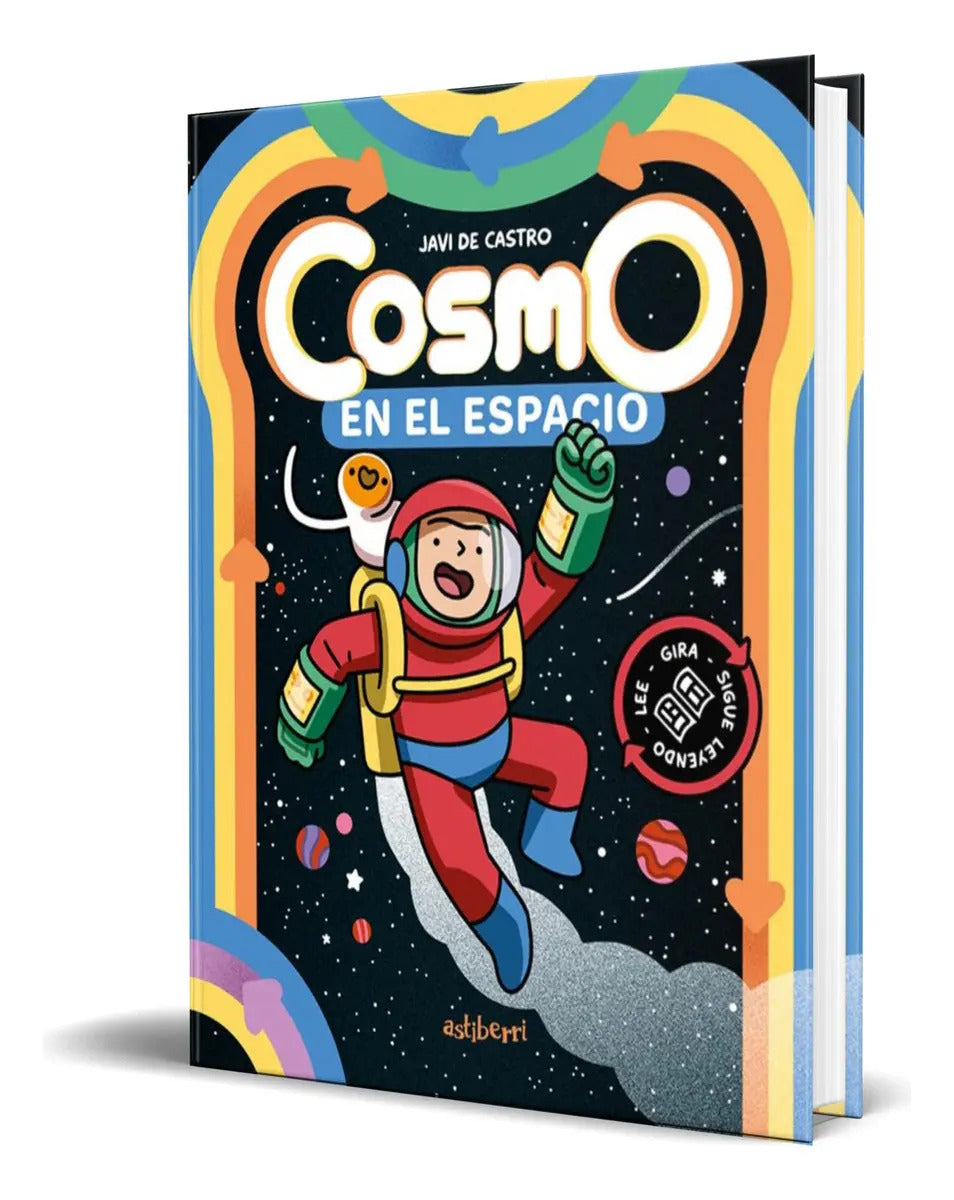 Portada de Libro Cosmo En El Espacio [ Javi De Castro ] Original: En El Espacio, De Javi De Castro., Vol. 1. Editorial Astib…