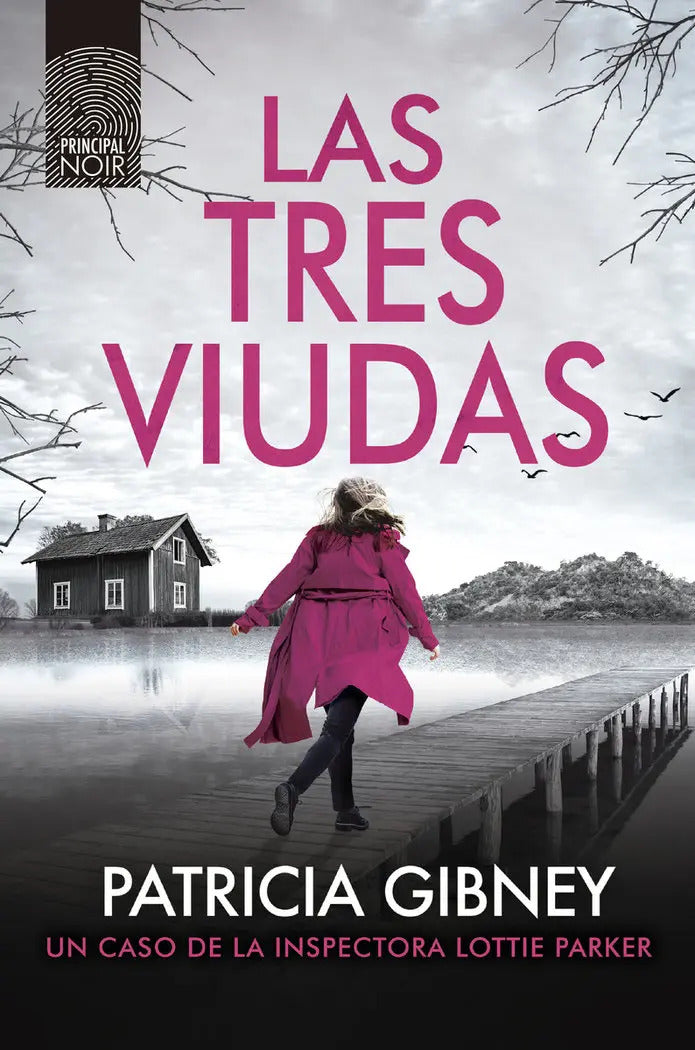 Portada de Las Tres Viudas: Un Caso De La Inspectora Lottie Parker, De Gibney,patricia., Vol. 1. Editorial Principal De Los…