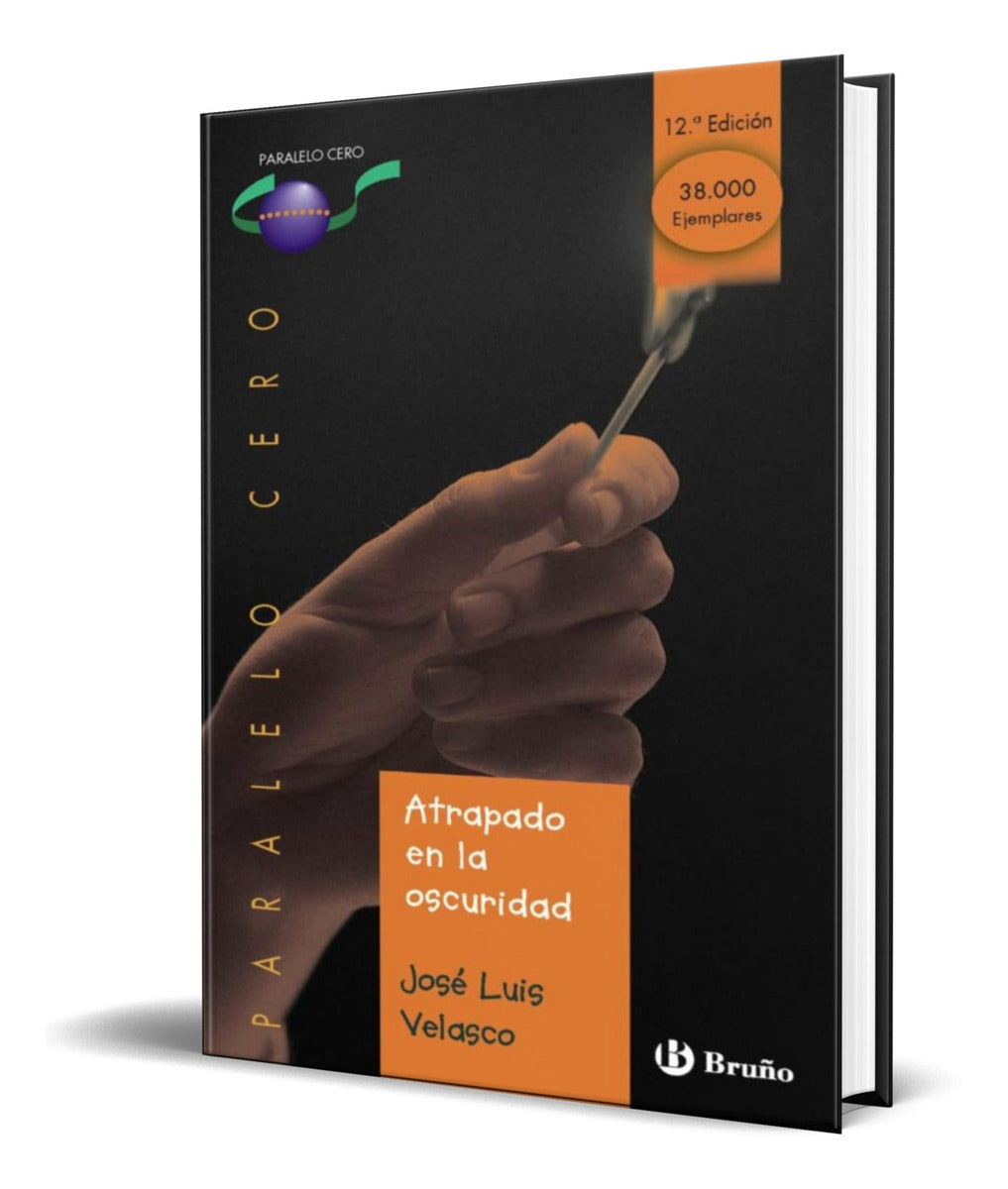 Portada de Libro Atrapado En La Oscuridad [ Jose L. Velasco ] Original