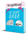 Portada de Libro No Siento Nada [ Liv Strömquist ] Original