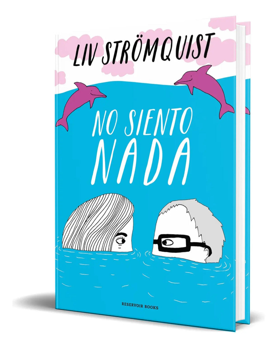 Portada de Libro No Siento Nada [ Liv Strömquist ] Original