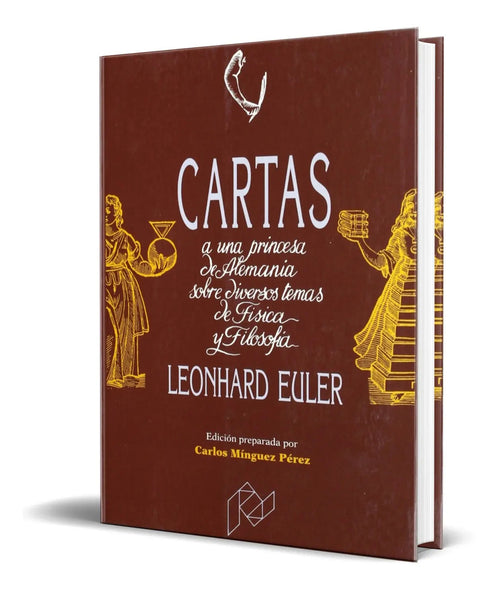 Portada de Cartas A Una Princesa Sobre Temas De Física Y Filosofía