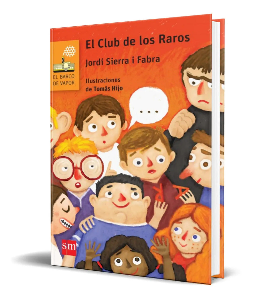 Portada de Libro El Club De Los Raros [ Jordi Sierra I Fabra ] Original