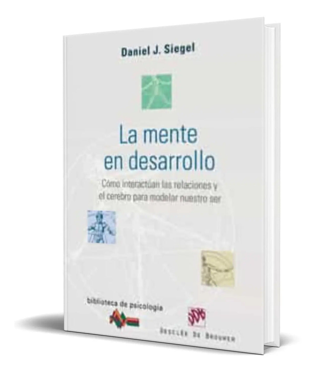 Portada de Libro La Mente En Desarrollo [ Daniel J. Siegel ] Original