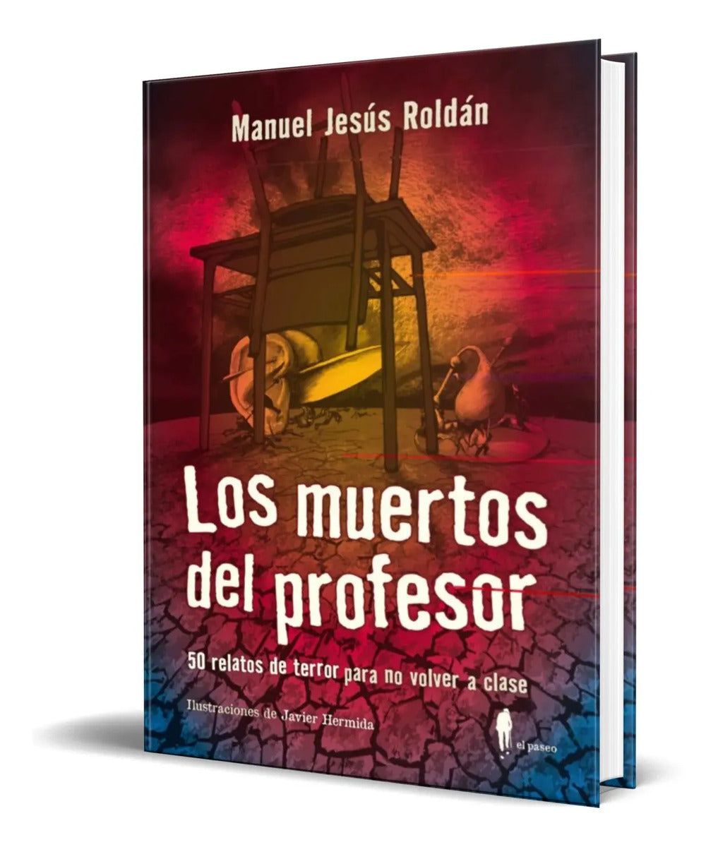 Portada de Libro Los Muertos Del Profesor [ Manuel J. Roldan ] Original