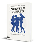Portada de Libro Nuestro Cuerpo [ Juan Luis Arsuaga ] Original