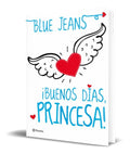 Portada de Libro Buenos Dias, Princesa [ Blue Jeans ] Original