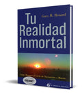 Portada de Libro Tu Realidad Inmortal De Gary R. Renard Editorial Grano De Mostaza Tapa Blanda 2018