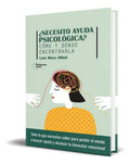 Portada de Libro ¿necesito Ayuda Psicológica? [ Luis Moya A. ] Original, De Luis Moya Albiol. Editorial Plataforma Editorial…