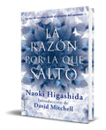 Portada de Libro La Razón Por La Que Salto [ Original ] Higashida