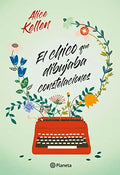 Portada de El Chico Que Dibujaba Constelaciones, De Alice Kellen, Editorial Planeta, Tapa Dura. En Español