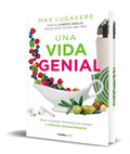 Portada de Libro Una Vida Genial [ Sana Tu Mente, Fortalece Tu Cuerpo ]