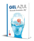 Portada de Libro Gel Azul [ Fernández Bernardo ] Original