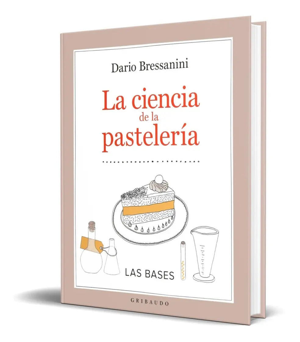 Portada de Libro La Ciencia De La Pastelería - Dario Bressanini