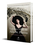 Portada de Libro Las Tres Vidas De Alix St. Pierre [ Original ]