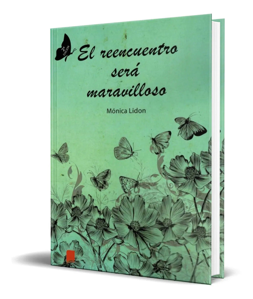 Portada de Libro El Reencuentro Sera Maravilloso [ Monica Lidon ]