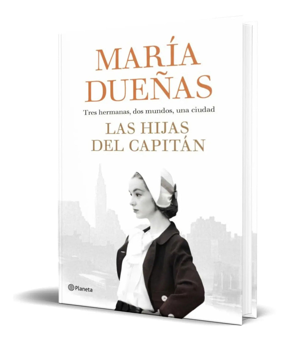 Portada de Libro Las Hijas Del Capitan [ Maria Dueñas ] Original