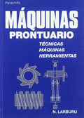 Portada de Maquinas Prontuario Tecnicas Maquinas Herramientas - Larb...