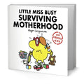 Portada de Libro Little Miss Busy Surviving Motherhood [ Original ]