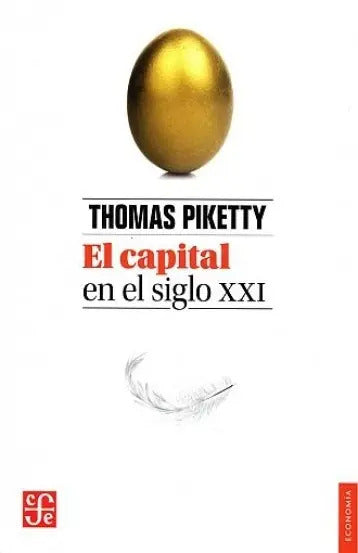 Portada de - El Capital En El Siglo Xxi - Thomas Piketty - Fce