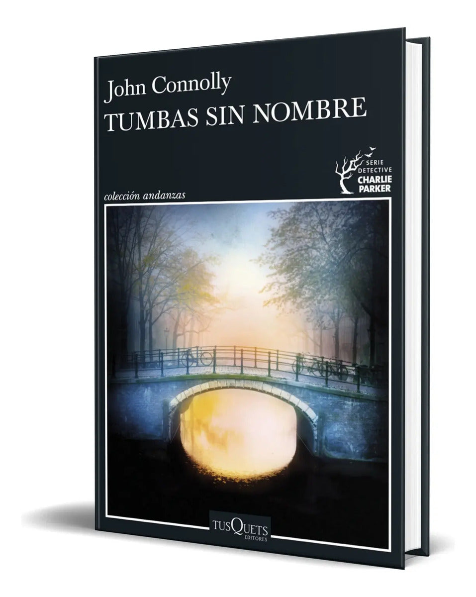 Portada de Libro Tumbas Sin Nombre [ John Connolly ] Original