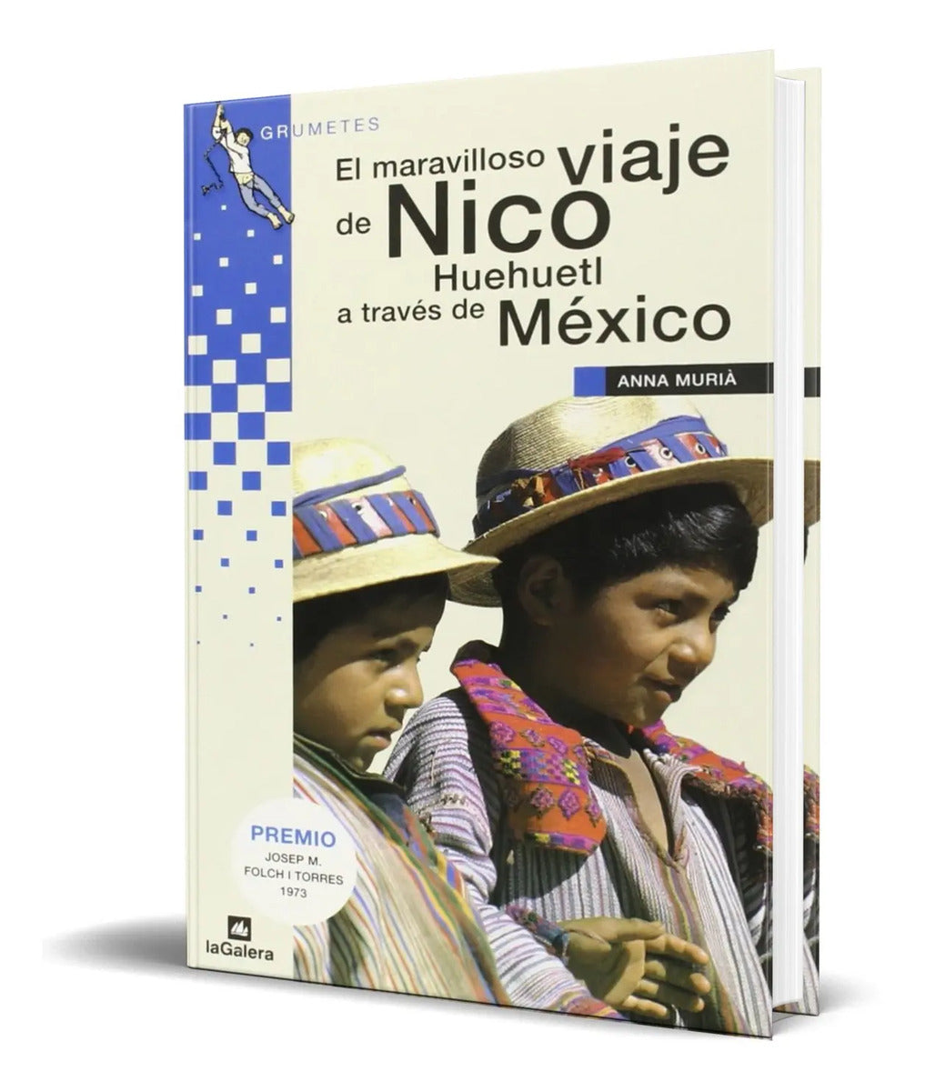 Portada de Libro El Viaje De Nico Huehuetlen Mexico [ Original ]