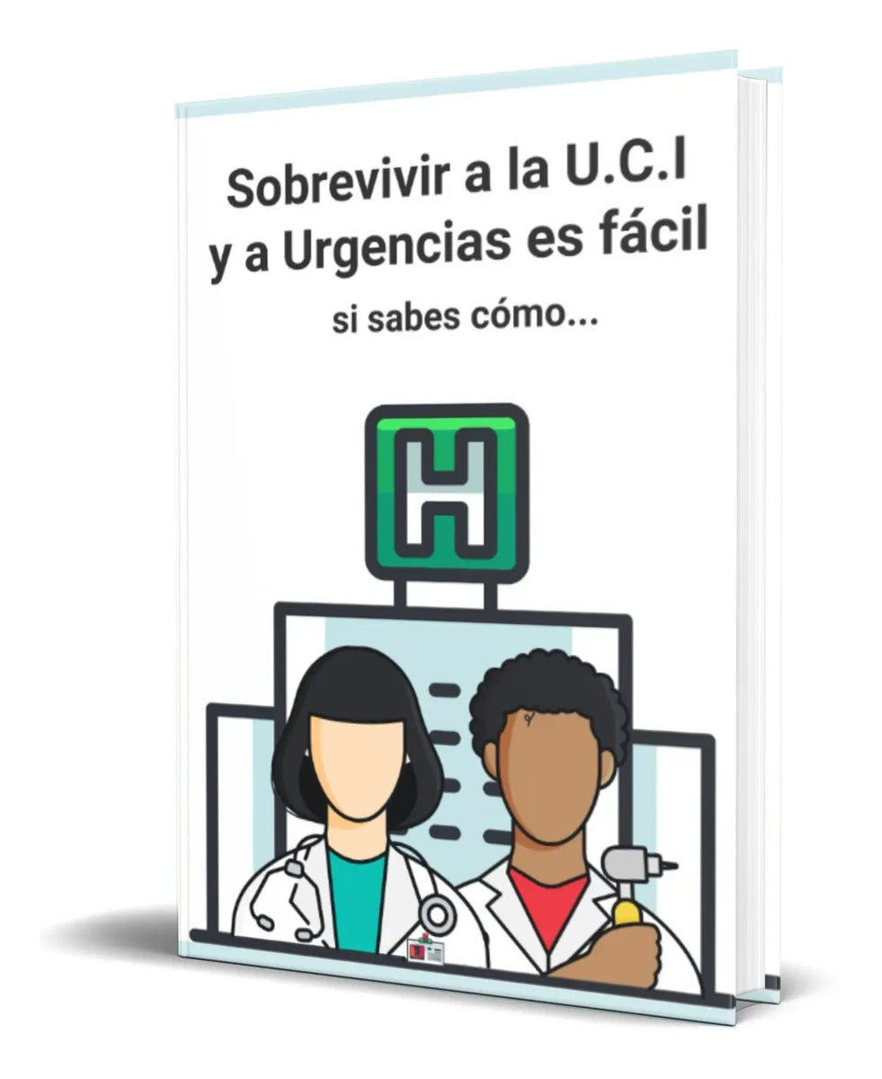Portada de Libro Sobrevivir A La Uci Y Urgencias Es Fácil Si Sabes Cómo