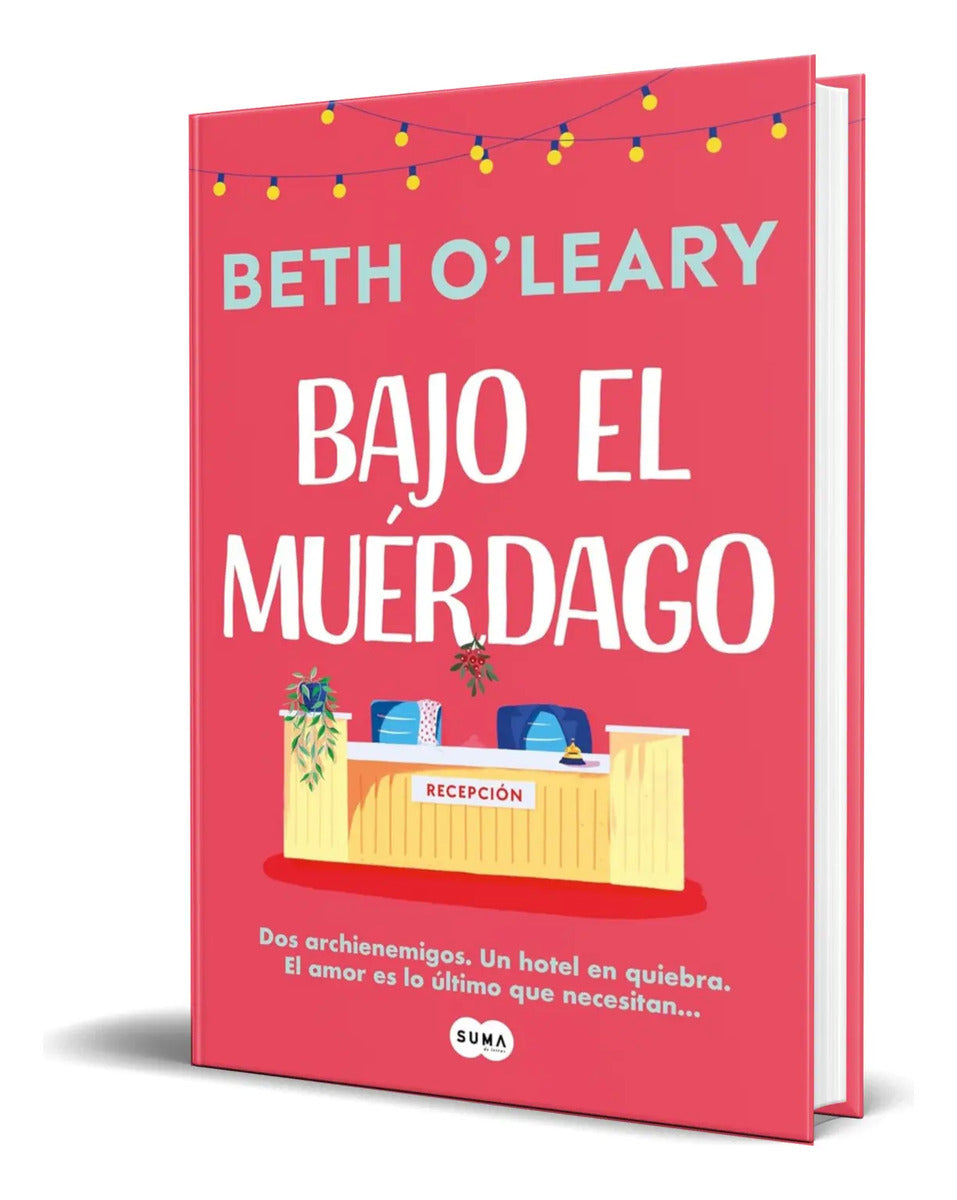Portada de Libro Bajo El Muerdago [ Beth O Leary ] Original
