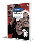 Portada de Libro Pasionaria [ La Vida Inesperada De Dolores Ibarruri ]