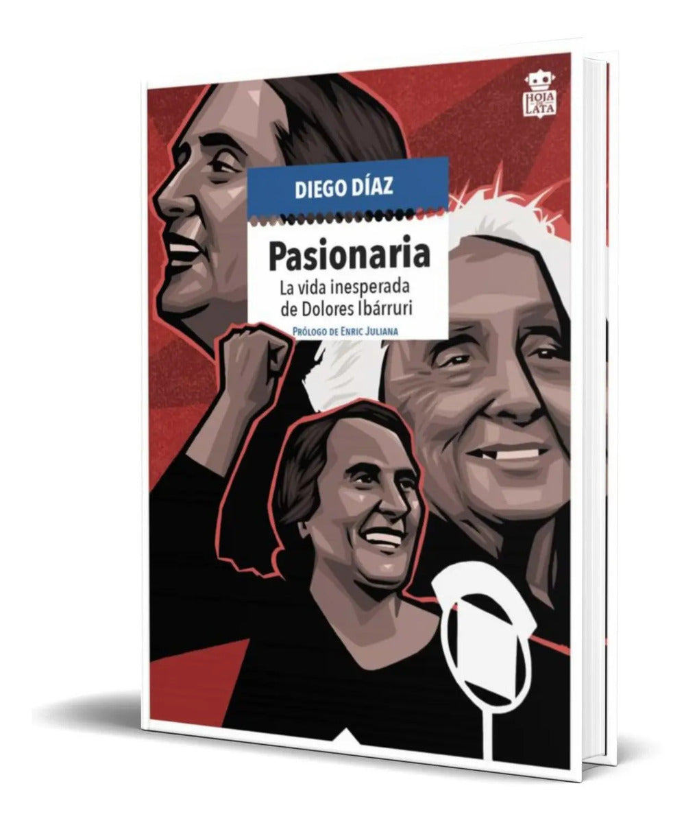 Portada de Libro Pasionaria [ La Vida Inesperada De Dolores Ibarruri ]