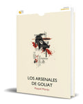 Portada de Libro Los Arsenales De Goliat [ Raquel Morán ] Original