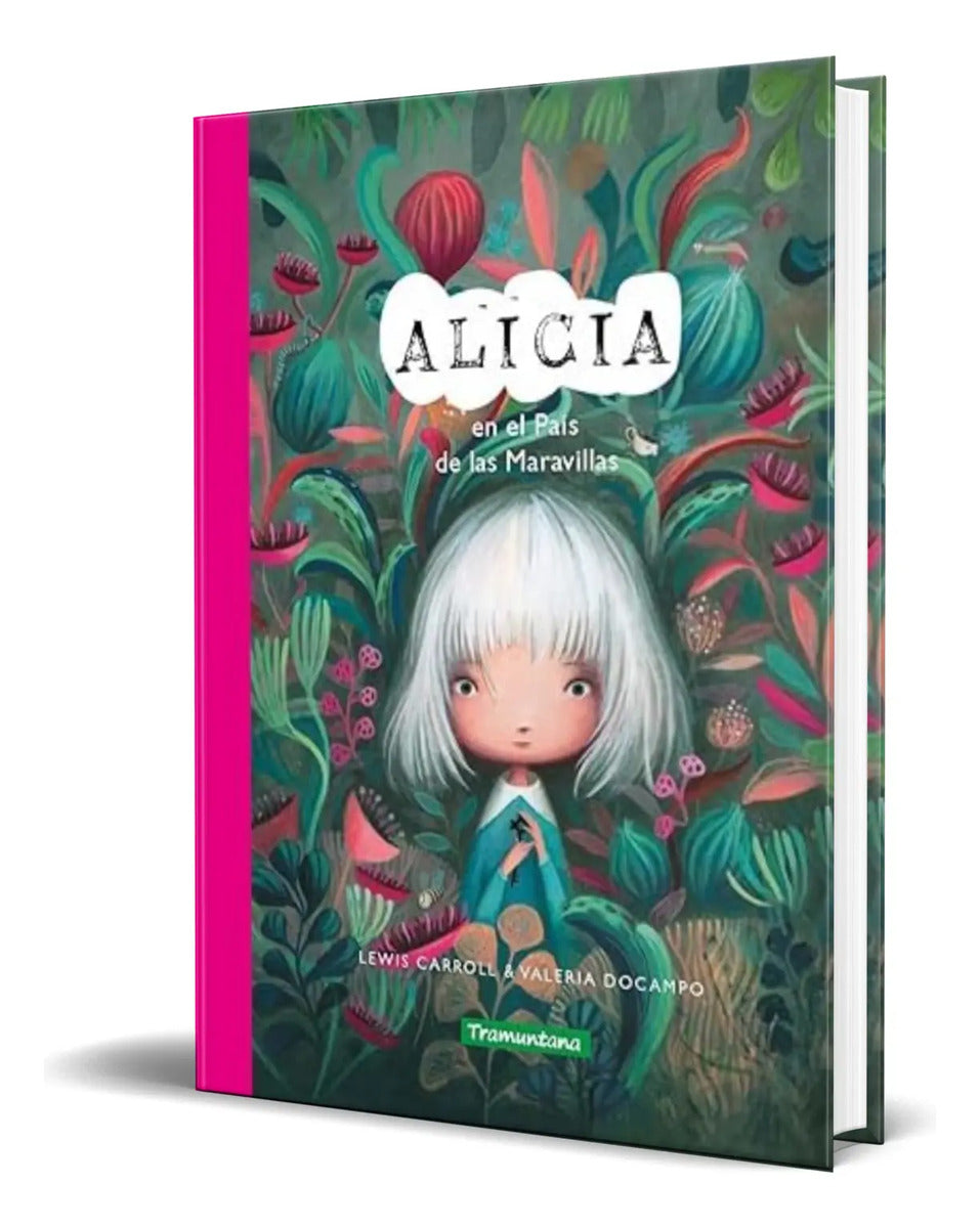 Portada de Libro Alicia En El Pais De Las Maravillas [ Original ]