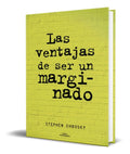 Portada de Libro Las Ventajas De Ser Un Marginado [ Stephen Chbosky ]