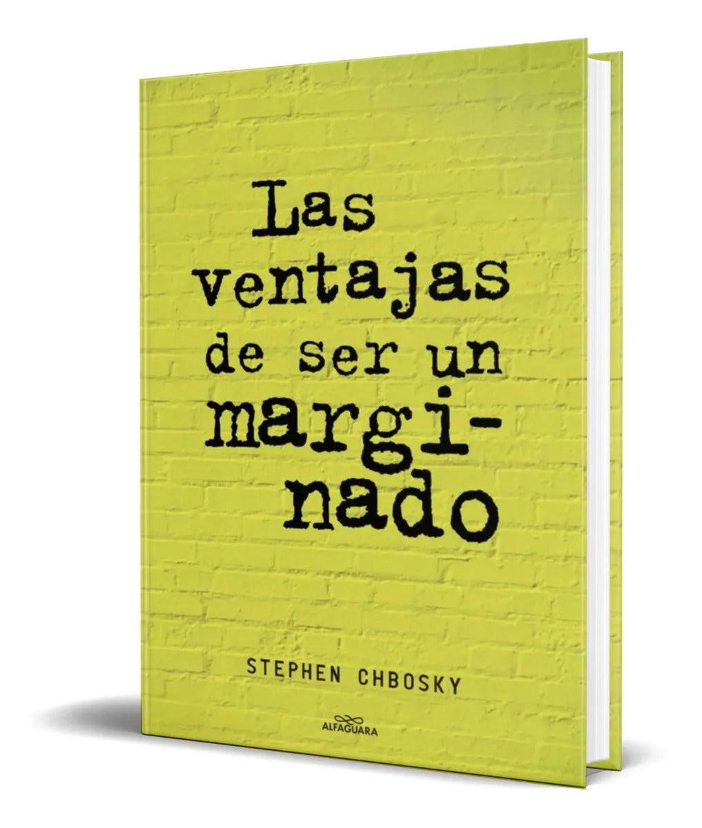 Portada de Libro Las Ventajas De Ser Un Marginado [ Stephen Chbosky ]