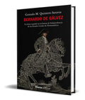 Portada de Libro Bernardo De Galvez [ Gonzalo M. Quintero Saravia ]