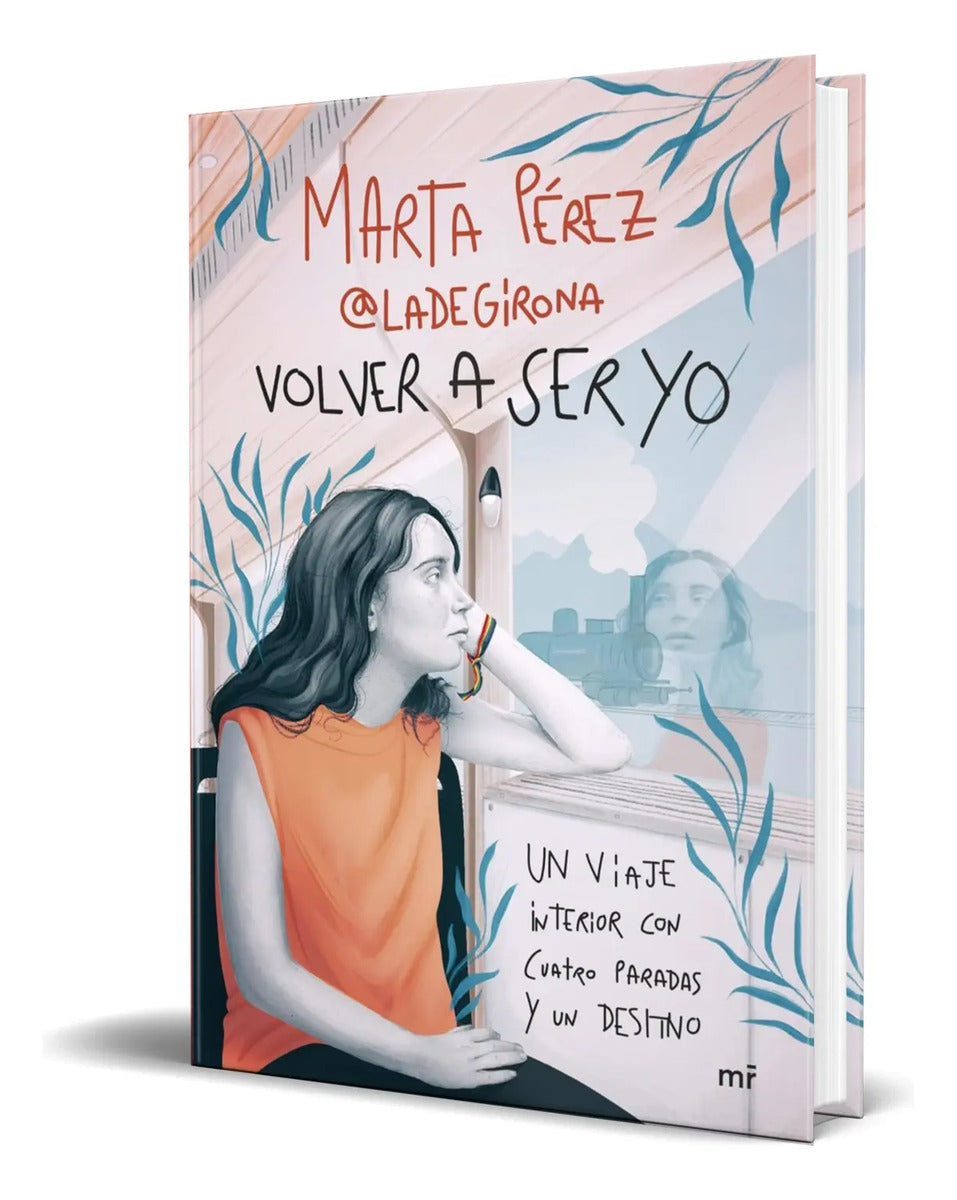 Portada de Libro Volver A Ser Yo [ Marta Pérez ] Original