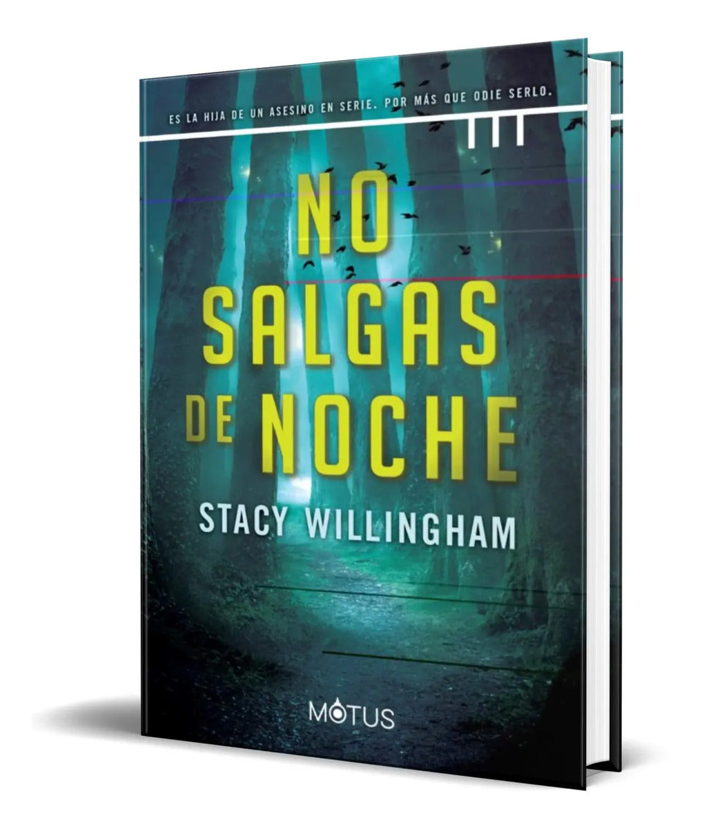 Portada de Libro No Salgas De Noche [ Stacy Willingham ] Original