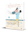 Portada de Libro Botas De Colores Para Días De Lluvia [ Original ]