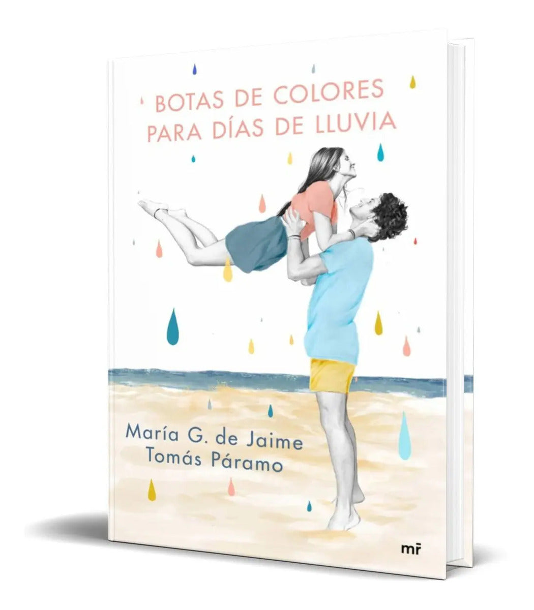Portada de Libro Botas De Colores Para Días De Lluvia [ Original ]