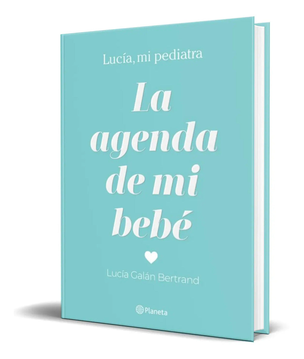 Portada de Libro La Agenda De Mi Bebe [ Lucia Galan Bertrand ] Original