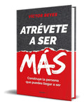 Portada de Libro Atrévete A Ser Más [ Víctor Reyes ] Original