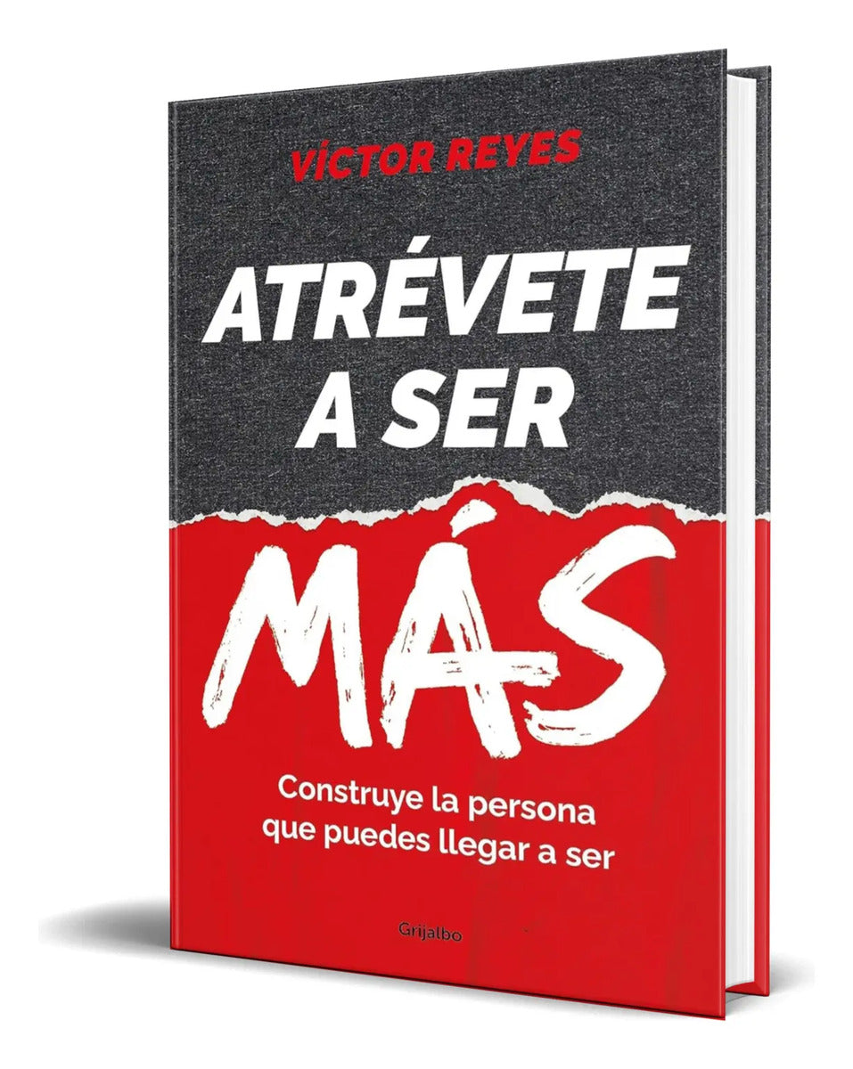 Portada de Libro Atrévete A Ser Más [ Víctor Reyes ] Original
