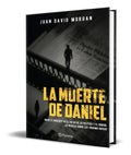 Portada de Libro La Muerte De Daniel [ Juan David Morgan ] Original