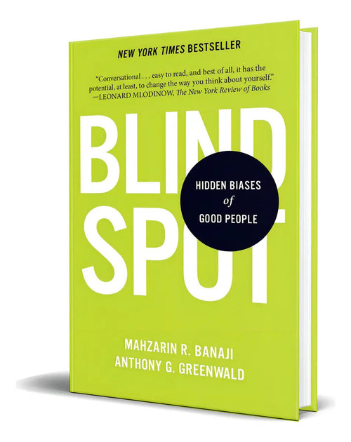 Portada de Blindspot: Hidden Biases Of Good People, De Mahzarin R. Banaji. Editorial Bantam, Tapa Blanda En Inglés, 2016