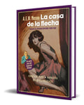 Portada de Libro La Casa De La Flecha [ A.e.w. Mason ] Original