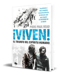 Portada de Libro ¡viven! El Triunfo Del Espíritu Humano [ Original ]