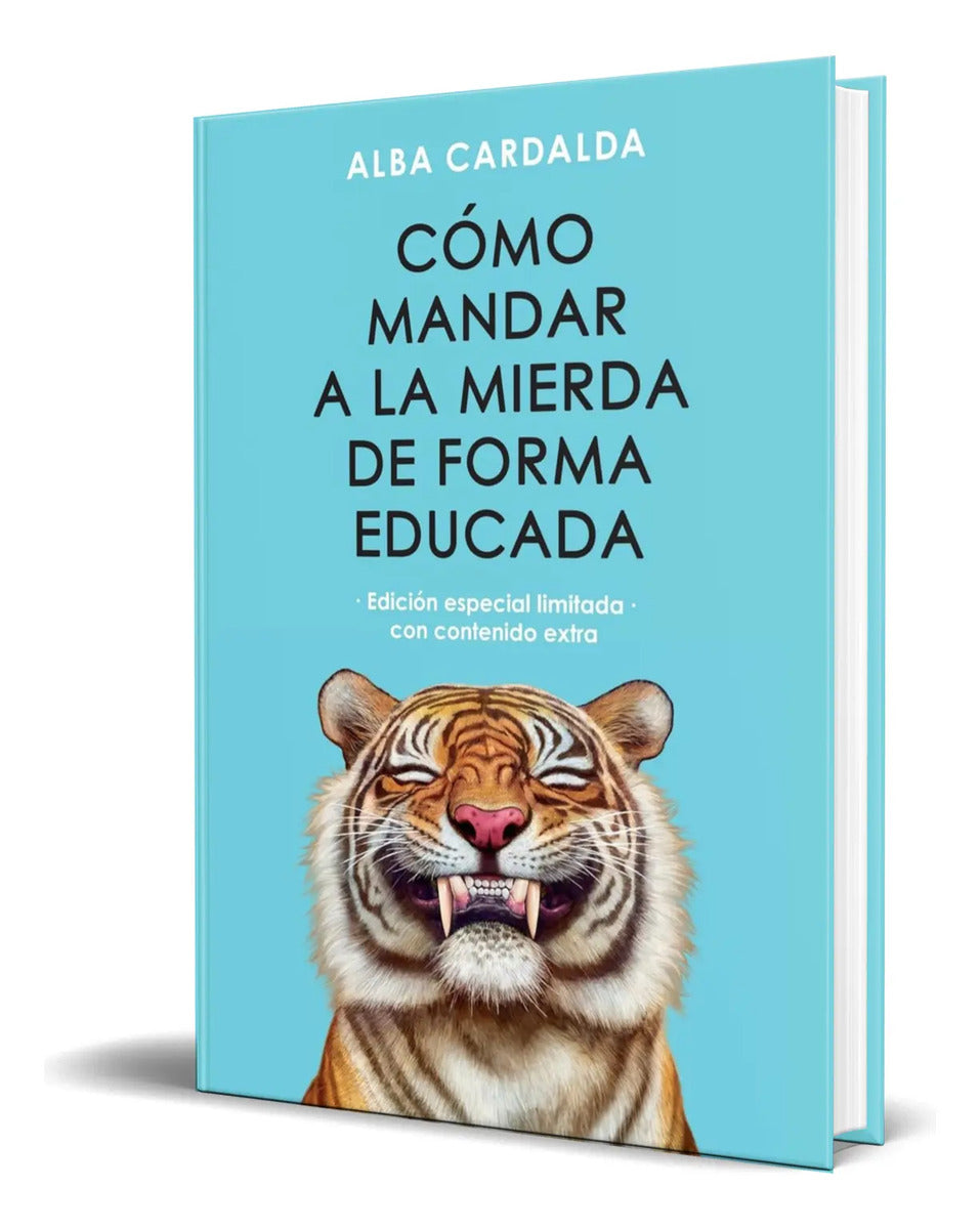 Portada de Cómo mandar a la mierda de forma educada [ Pasta Dura ]
