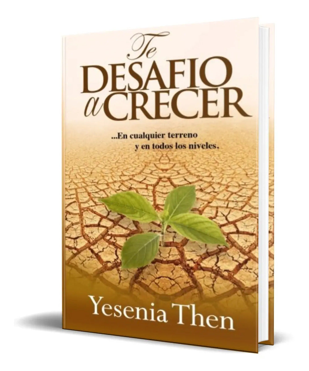 Portada de Libro Te Desafío A Crecer [ En Cualquier Terreno ] Original