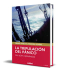 Portada de Libro La Tripulacion Del Panico [ Pau Joan H. ] Original